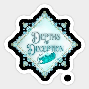 Depth of Deception Sticker